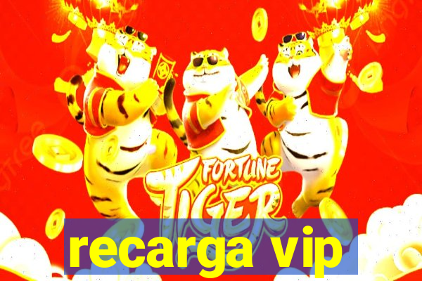 recarga vip